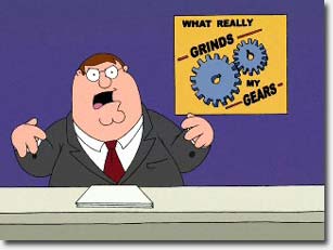 Peter Griffin Grind My Gears